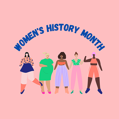 A graphic for Womens History Month.